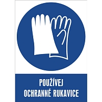 Značka Používej ochranné rukavice, samolepicí fólie, 210 × 297 mm